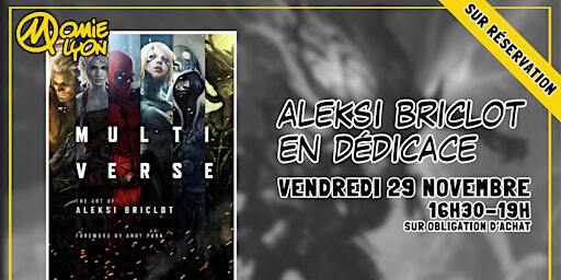 L’artiste Aleksi Briclot à Lyon pour une séance de dédicace ! | Librairie Momie Lyon