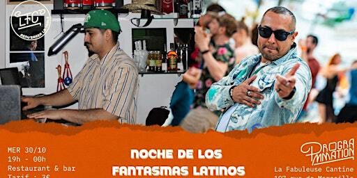 Noche de los fantasmas latinos Dj Rolo et Dj Fuego + 1 heure cour bachata | La Fabuleuse Cantine - Restaurant - Traiteur - Événements