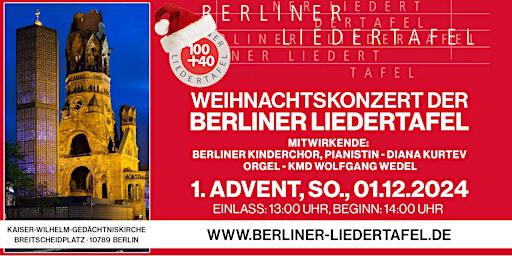 Weihnachtskonzert der Berliner Liedertafel | Kaiser-Wilhelm-Gedächtnis-Kirche
