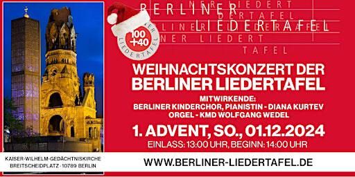 Weihnachtskonzert der Berliner Liedertafel | Kaiser-Wilhelm-Gedächtnis-Kirche