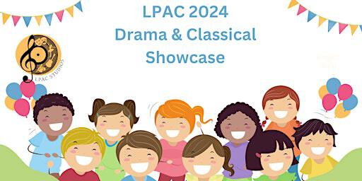 LPAC 2024 Drama and Classical Music Showcase | Equippers Church Rotorua - 324 Malfroy Road, Rotorua
