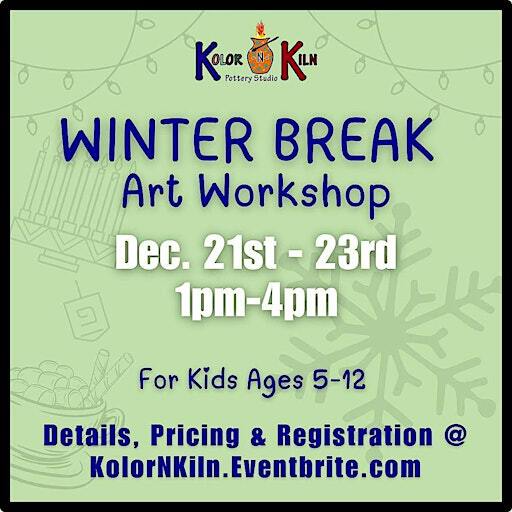 Winter Break Art Workshop | Kolor-N-Kiln pottery studio