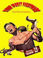 The Your Worst Nightmare Play Festival | 533 Sutter St 2nd floor
