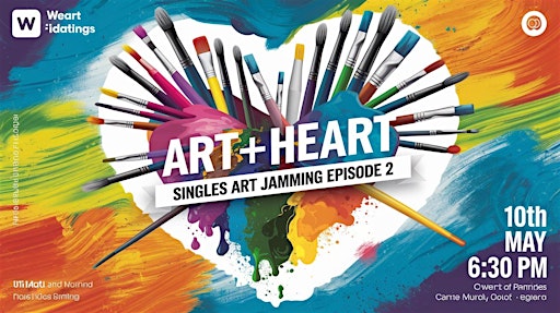 Art+Heart: Singles Art Jamming – Episode 2 Hosted by WeArt & iDatings | WE ART