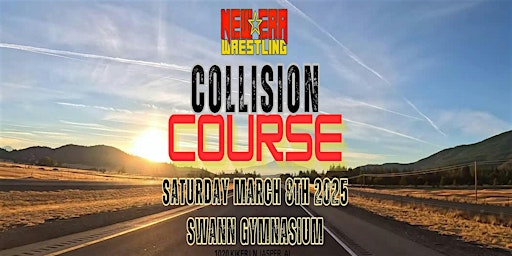 New Era Wrestling Presents Collision Course | Swann Gym