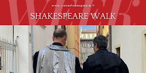 Shakespeare Walk, passeggiata teatralizzata nel centro di Verona | Teatro Satiro Off