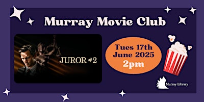 Murray Movie Club - Juror #2 | Lesser Hall