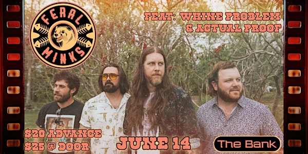 Feral Minks Featuring Whine Problems and Actual Proof | The Bank Art House, 22 King Street, Welland, ON, Canada
