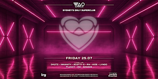 FRI 25 JUL - WAO SUPERCLUB @ IVY | ivy precinct