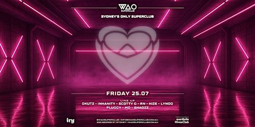 FRI 25 JUL - WAO SUPERCLUB @ IVY | ivy precinct