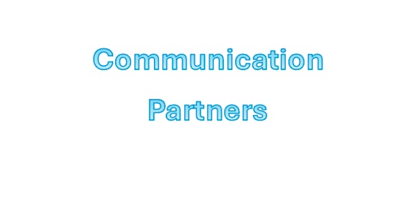 Communication Partners: Using Aided Language Boards in Settings | Highbury Hospital