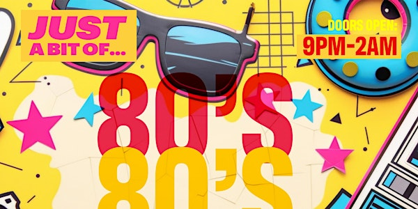 Just A Bit Of... 80's | Canvas Loft Bar