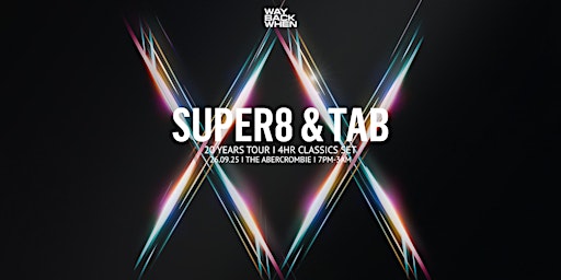 Super8 & Tab | 20 Years Tour | 4 Hr Classics Set | The Abercrombie Hotel
