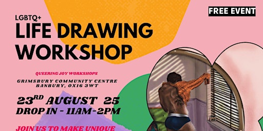 Banbury LGBTQ+ Life Drawing Workshop | Grimsbury Community Centre