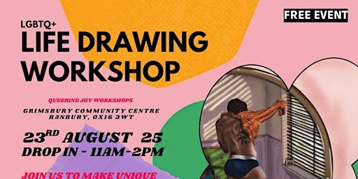 Banbury LGBTQ+ Life Drawing Workshop | Grimsbury Community Centre
