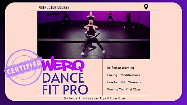 WERQ Dance Fit Pro Certification | Mentor, OH | 7/13/25 | The Sweat Box