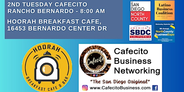Cafecito Business Networking Rancho Bernardo - Cafecito 2nd Tuesday July | Hoorah Breakfast Cafe & Bar