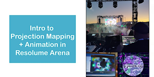 Intro to Projection Mapping & Animation in Resolume Arena | celebrateME!