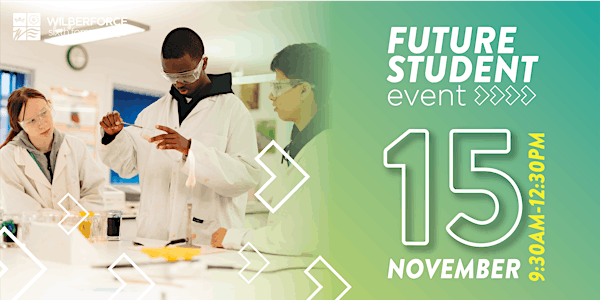 Future Student Saturday: 15 November 2025 | Wilberforce College