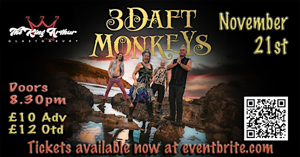 3 Daft Monkeys @ the King Arthur, Glastonbury | The King Arthur