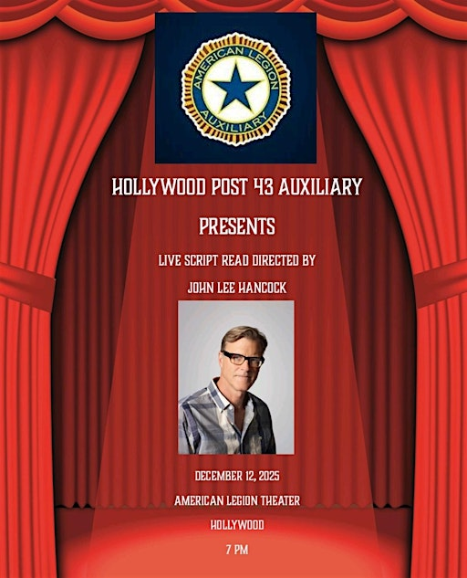 Hollywood Post 43 Auxiliary Presents Script Live Read Series | Hollywood American Legion Post 43