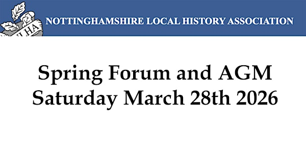 Nottinghamshire Local History Association's Spring Forum | Ravenshead Village Hall