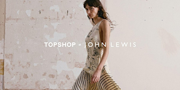 Fashion Finds: Topshop at John Lewis | John Lewis & Partners Milton Keynes