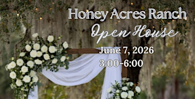 Honey Acres Ranch Open House | Honey Acres Ranch