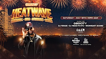 Caribbean City "HEATWAVE" w/ OSO CITY performing LIVE @ DAER HardRock | DAER Nightclub