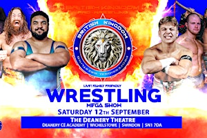 Wrestling Spectacular Swindon Saturday 12th September 2026 | The Deanery CE Academy