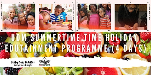 4 - Day UDM  Summertime  Holiday Edutainment Programme | Leeds West Indian Centre