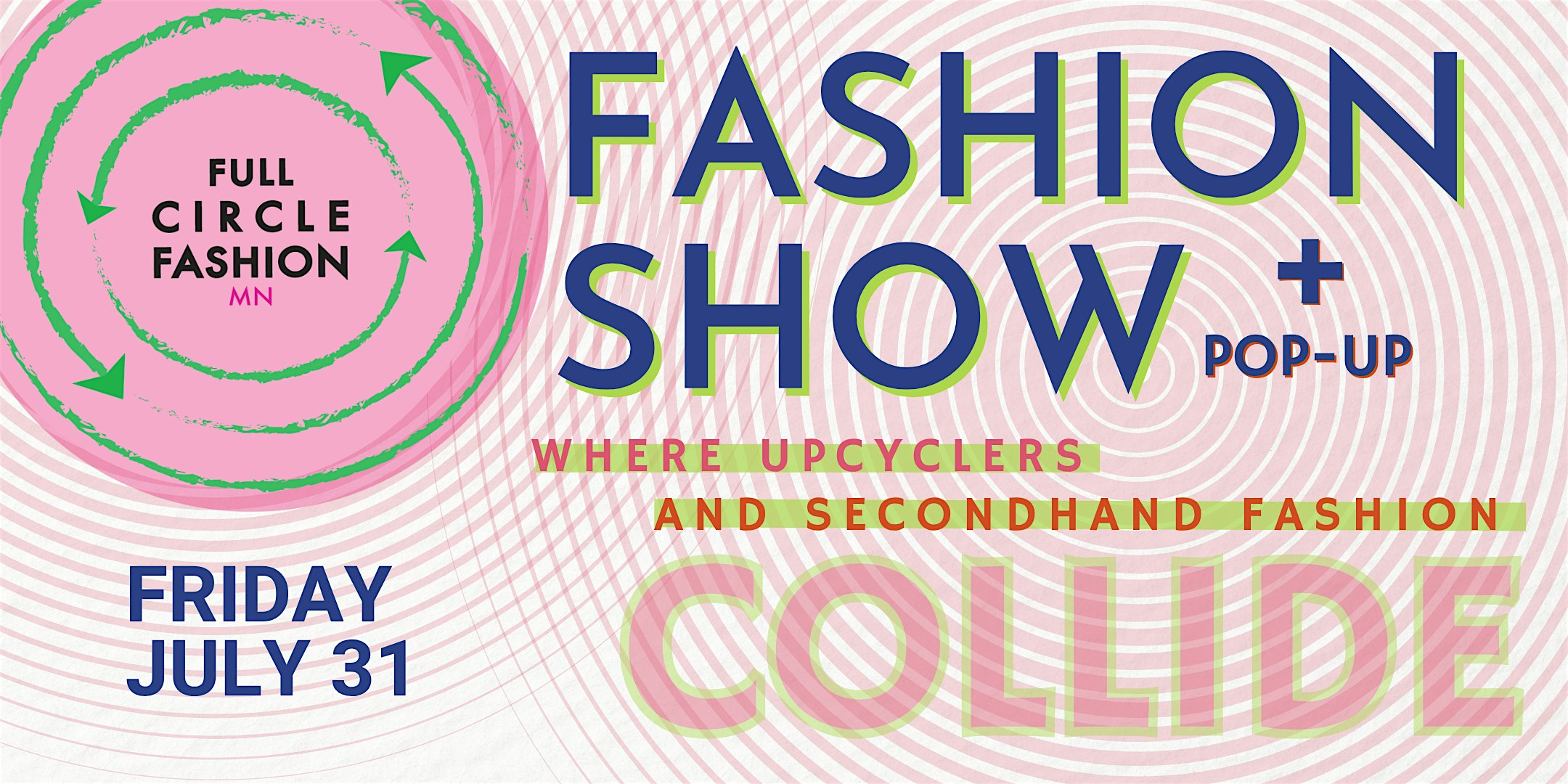 Full Circle Fashion Show + Pop-up | Theatre in the Round Players Inc