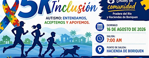 5K por la inclusion, Autismo | Pradera del Río & Haciendas de Borinquen