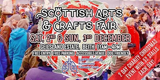 Scottish Arts & Crafts Fair - 2nd & 3rd December | Geilsland Estate