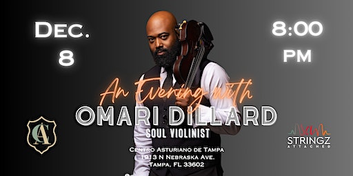 An Evening with Omari Dillard: Soul Violinist | Centro Asturiano de Tampa