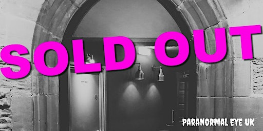 SOLD OUT Kenilworth Priory Theatre Warwickshire Ghost Hunt | Priory Theatre