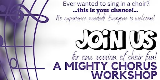 Mighty Chorus Workshop! | Newbridge Town Hall