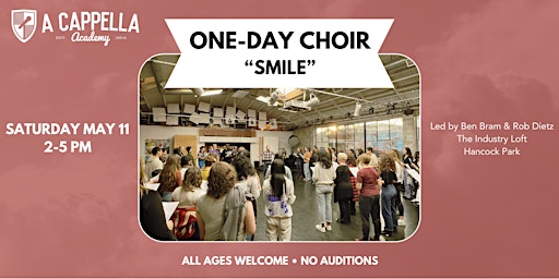 One-Day Choir "Smile" | The Industry Loft