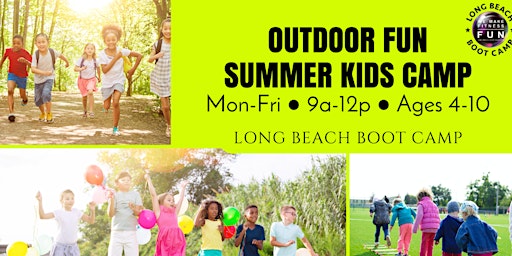 'outdoor Fun' Summer Camp For Kids (july) With Long Beach Boot Camp 