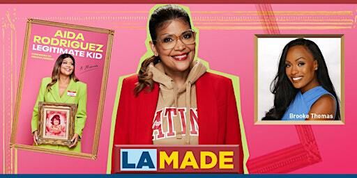 LA Made Presents: Aida Rodriguez - Legitimate Kid | Central Library - TAPER AUDITORIUM
