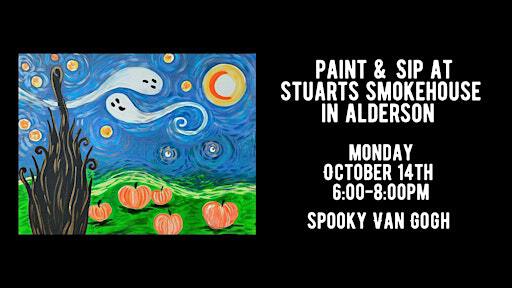 Paint & Sip at Stuart's Smokehouse in Alderson - Spooky Van Gogh | Stuart's Smokehouse & Seafood