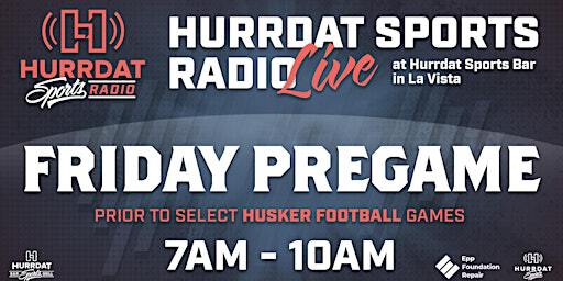 Hurrdat Sports Radio LIVE! Friday pre-game! | Hurrdat Sports Bar & Grill