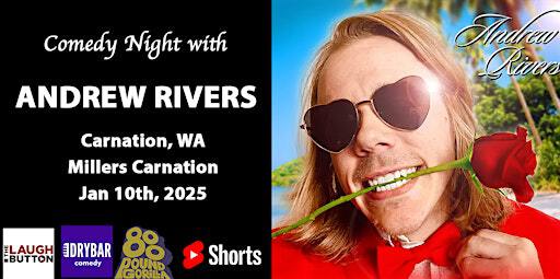 Comedian Andrew Rivers in Carnation, WA | Miller's