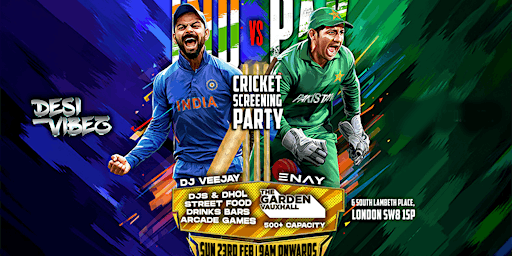 INDIA vs PAKISTAN : LIVE CRICKET SCREENING PARTY | The Garden Vauxhall