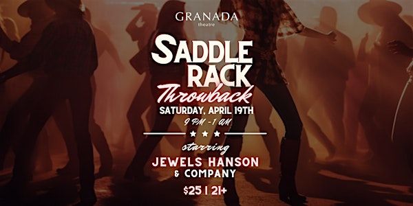 SaddleRack Throwback | Granada Theatre