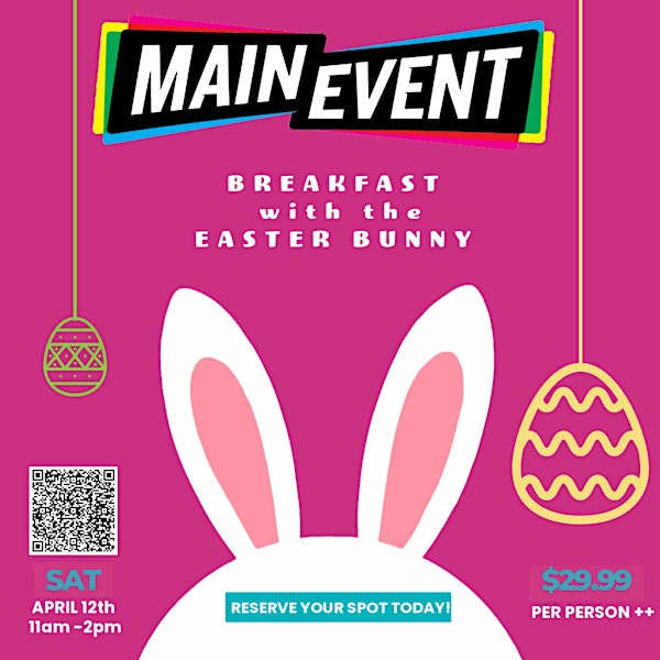 Breakfast with the Easter Bunny Little Rock | Main Event Little Rock
