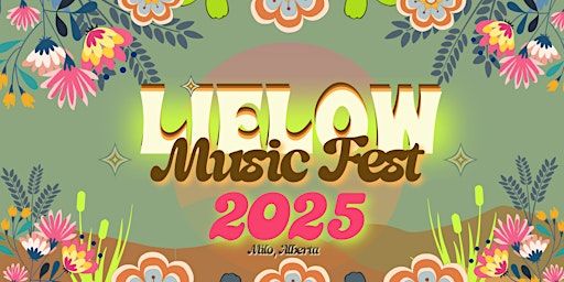 LieLow Music Fest 2025 | Milo, Alberta, Canada