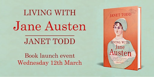 Book Launch: Living with Jane Austen, by Janet Todd | Cambridge University Press Bookshop