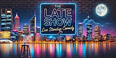 The Late Show | Comedy Lounge Perth