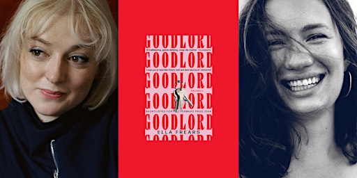 Goodlord: Ella Frears in Conversation with Octavia Bright | Foyles